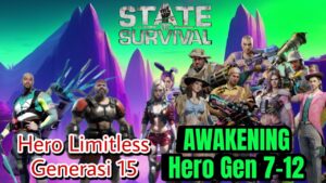 State Of Survival : AWAKENING Semua Hero Limitless